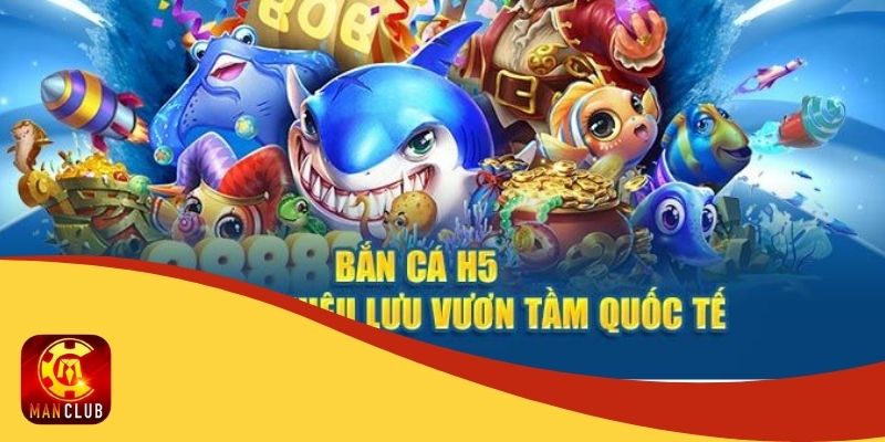 Bạn có hiểu được gì về bắn cá H5 chơi ngay