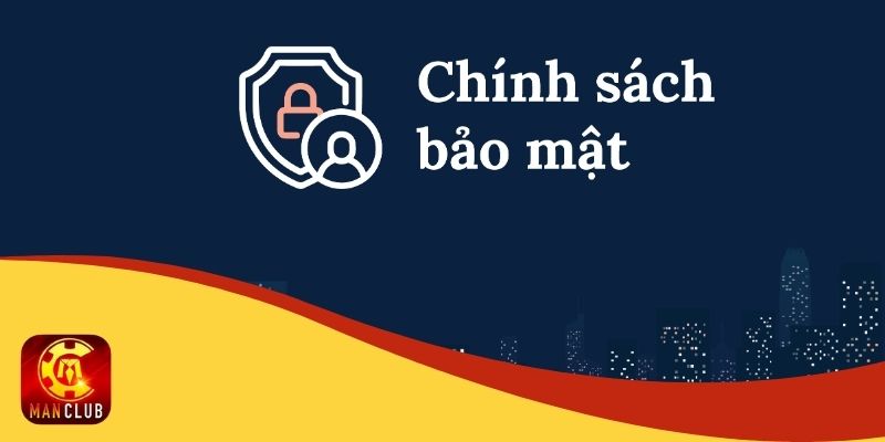 Quy định & cam kết riêng của chính sách bảo mật